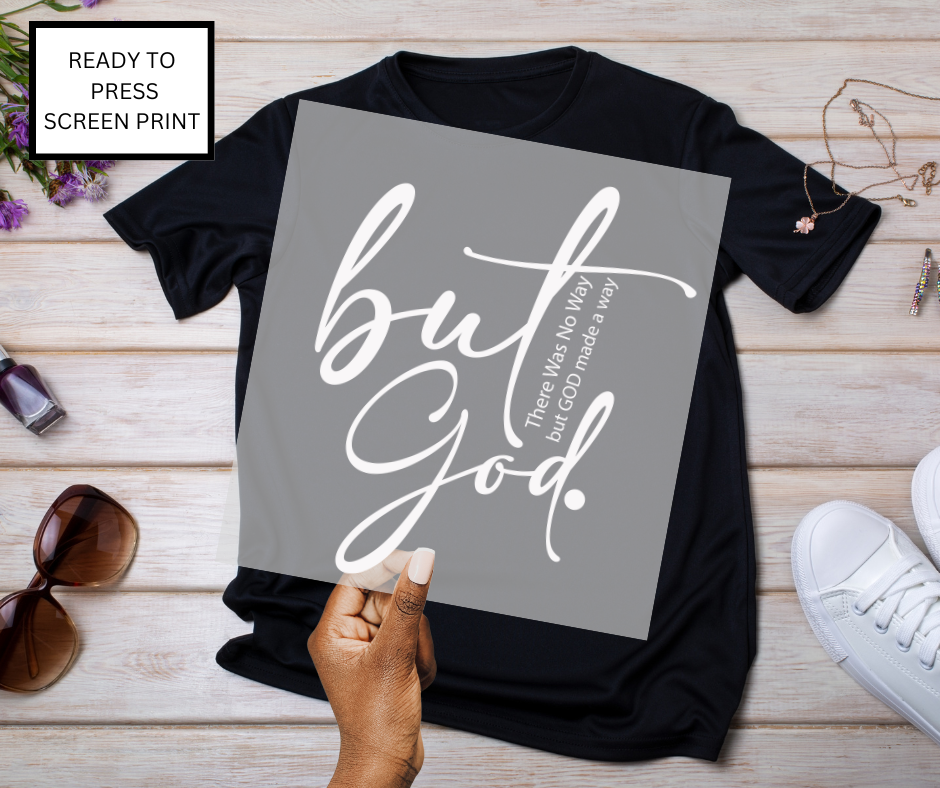 But God Screen Print Transfer