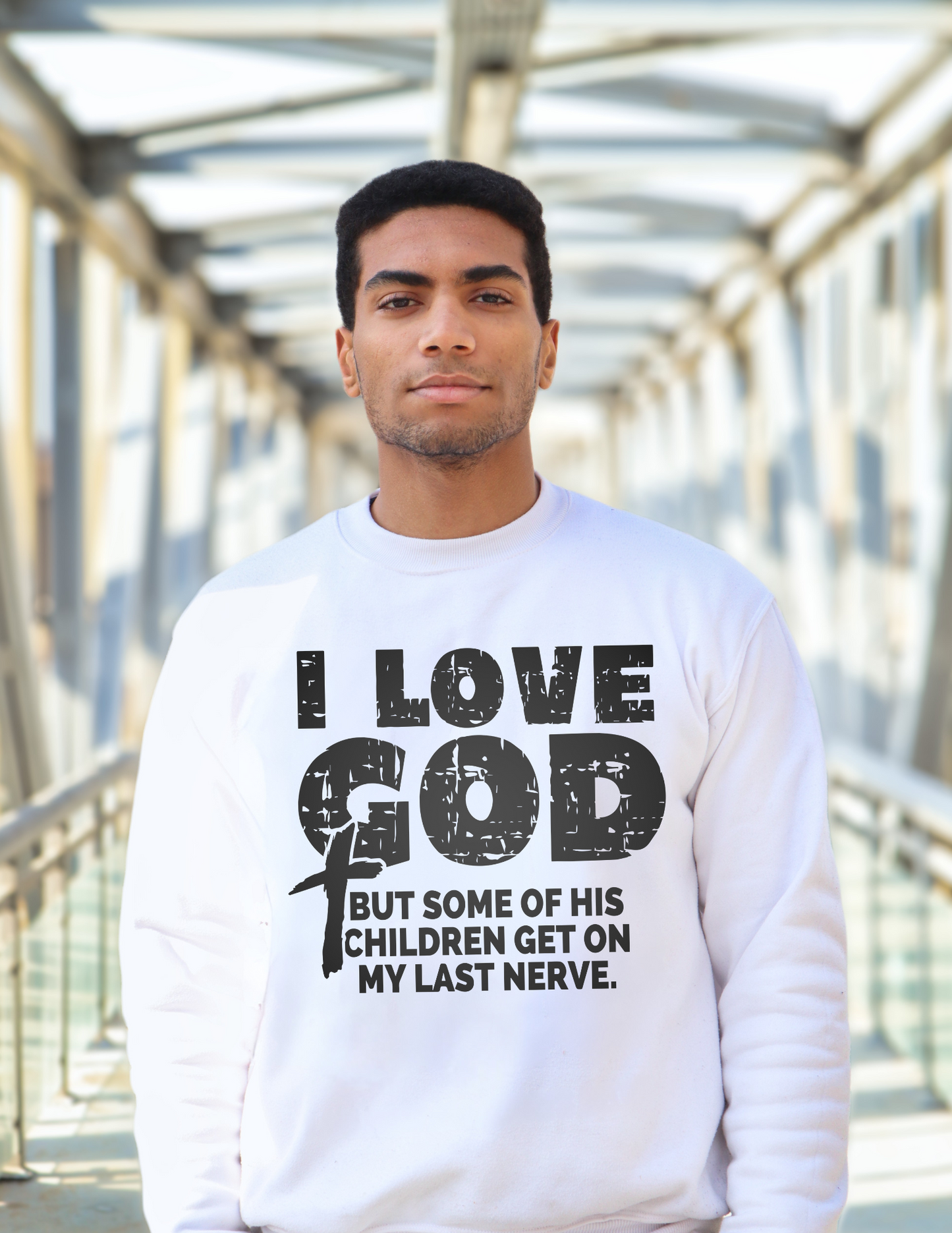 I love God but His children