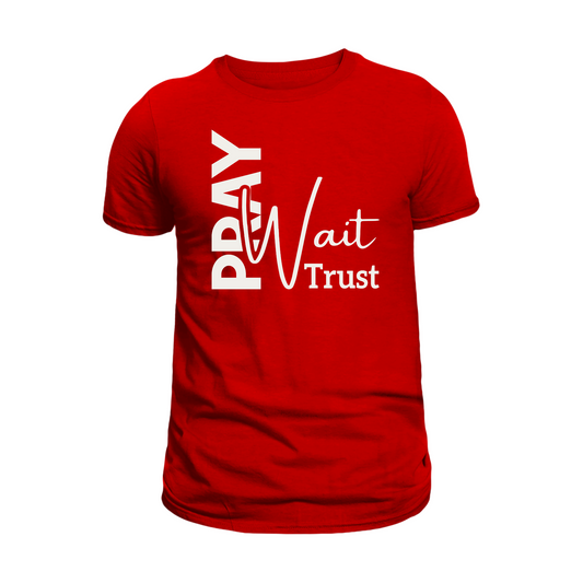 Pray Wait Trust